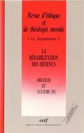 REVUE D'ETHIQUE ET DE THEOLOGIE MORALE SUPPLEMENT- NUMERO 197 LA REHABILITATION DES DETENUS