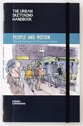 Urban Sketching Handbook: People and motion /anglais