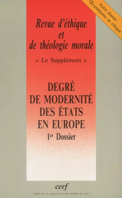 REVUE D'ETHIQUE ET DE THEOLOGIE MORALE NUMERO 226DEGRE DE MODERNITE DES ETATS EN EUROPE -  COLLECTIF RETM - CERF