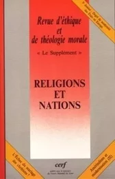 REVUE D'ETHIQUE ET DE THEOLOGIE MORALE NUMERO 228LE SUPPLEMENT - RELIGIONS ET NATIONS