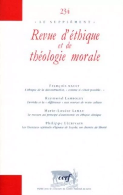 REVUE D'ETHIQUE ET DE THEOLOGIE MORALE NUMERO 234LE SUPPLEMENT -  COLLECTIF RETM - CERF