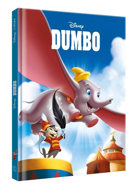 DUMBO - Disney Cinéma - L'histoire du film -  Collectif - DISNEY HACHETTE