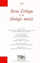 REVUE D'ETHIQUE ET DE THEOLOGIE MORALE NUMERO 243