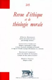 REVUE D'ETHIQUE ET DE THEOLOGIE MORALE NUMERO 245