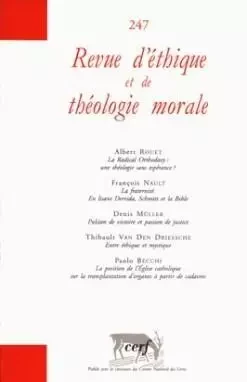 REVUE D'ETHIQUE ET DE THEOLOGIE MORALE NUMERO 247 -  COLLECTIF RETM - CERF