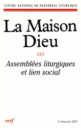 MAISON-DIEU 223 - ASSEMBLÉES LITURGIQUES ET LIEN SOCIAL