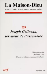 MAISON-DIEU 259 - JOSEPH GÉLINEAU, SERVITEUR DE L¿ASSEMBLÉE