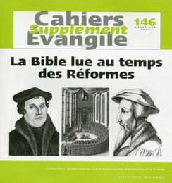 SCE-146 LA BIBLE LUE AU TEMPS DES RÉFORMES