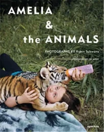 Robin Schwartz Amelia and the Animals /anglais