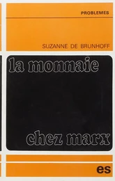 Monnaie chez Marx (La)