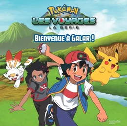 Pokémon - Grand album - Bienvenue à Galar !