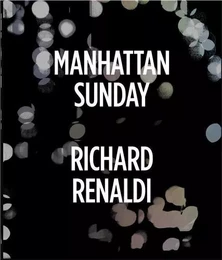 Richard Renaldi Manhattan Sunday /anglais