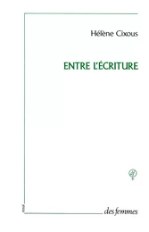 Entre l'écriture