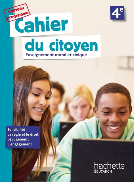 Cahier du citoyen 4e - éd. 2019 - Jeanne Cador, Nathalie Plaza - HACHETTE EDUC