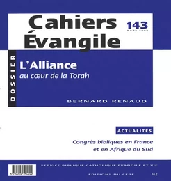 CAHIERS EVANGILE - NUMERO 143 L'ALLIANCE AU COEURDE LA TORAH