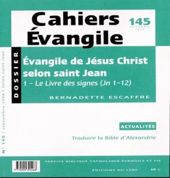 CAHIERS EVANGILE NUMERO 145 EVANGILE DE JESUS CHRIST SELON SAINT JEAN 2