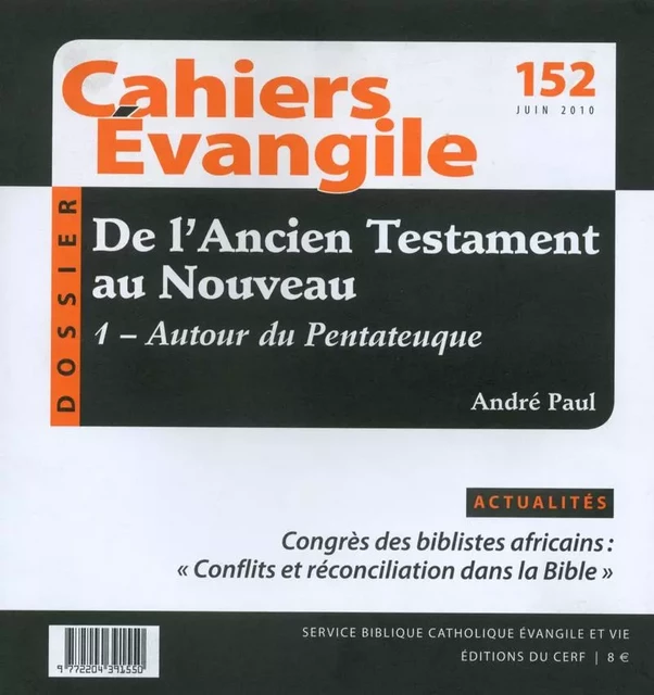 CE-152. DE L'ANCIEN TESTAMENT AU NOUVEAU -  PAUL ANDRE - CERF