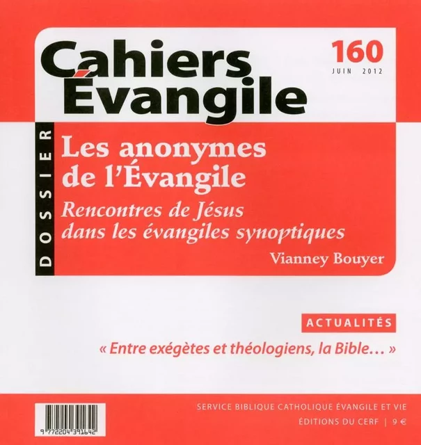 CE-160. LES ANONYMES DE L'ÉVANGILE -  BOUYER VIANNEY - CERF