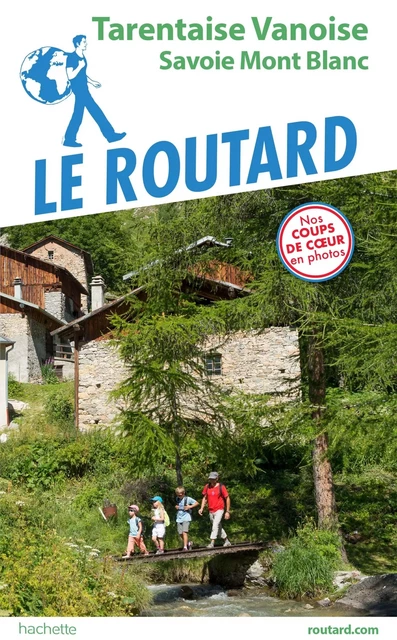 Guide du Routard Tarentaise Vanoise -  Collectif - HACHETTE TOURI