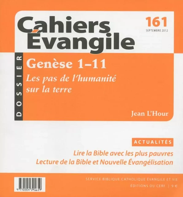 CAHIERS EVANGILE NUMERO 161 GENESE 1-11 -  L'HOUR JEAN - CERF