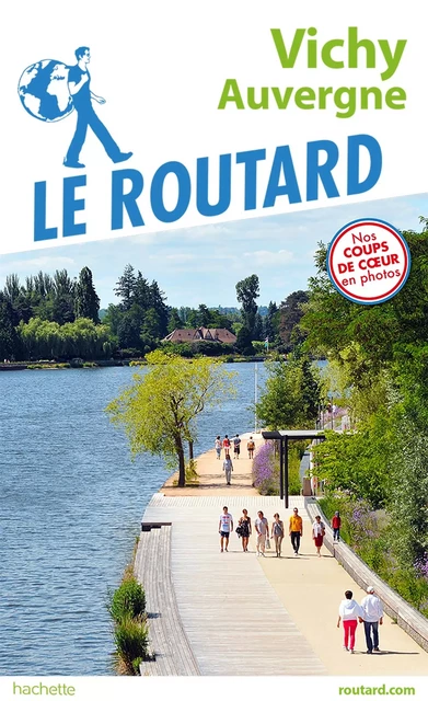 Guide du Routard Vichy Auvergne -  Collectif - HACHETTE TOURI