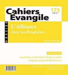 CAHIERS EVANGILE - NUMERO 172 L'ALLIANCE CHEZ LESPROPHETES