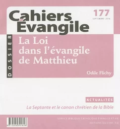 CAHIERS EVANGILE - NUMERO 177 LA LOI DANS L'EVANGILE DE MATTHIEU