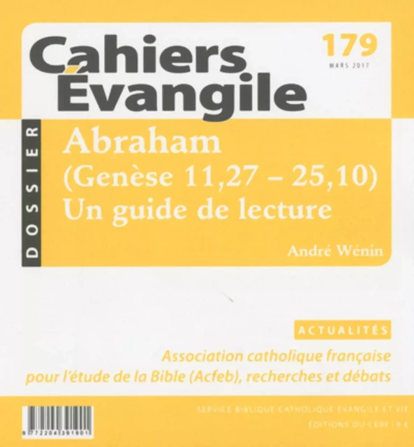 CAHIERS EVANGILE - NUMERO 179 ABRAHAM (GENESE 11,27-25,10) -  - CERF