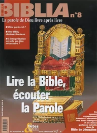 BIBLIA 8 - LIRE LA BIBLE, ECOUTER LA PAROLE