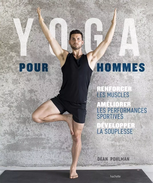 Yoga pour hommes - Dean Pohlman - HACHETTE PRAT