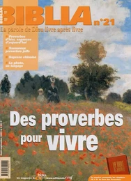 BIBLIA 21 - DES PROVERBES POUR VIVRE