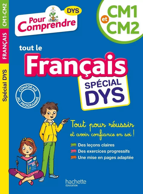 Pour Comprendre Français CM1-CM2 - Spécial DYS (dyslexie) et difficultés d'apprentissage - Laure Voirin-Bremont, Pierre Brémont, Valérie Viron - HACHETTE EDUC