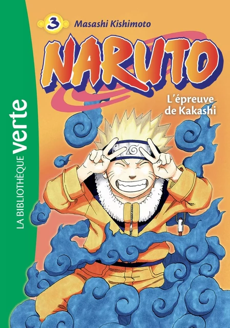 Naruto 03 NED 2018 - L'épreuve de Kakashi - MASASHI Kishimoto - HACHETTE JEUN.