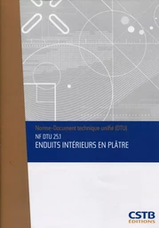 NF DTU 25.1 Enduits intérieurs en plâtre. Nouvelle formule