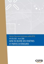 NF DTU 36.5 Mise en oeuvre des fenêtres et portes extérieures. Nouvelle formule