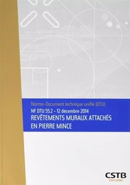 NF DTU 55.2 Revêtements muraux attachés en pierre mince