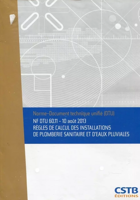 NF DTU 60.11 Règles de calcul des installations de plomberie sanitaire et d'eaux pluviales -  Cstb - CSTB