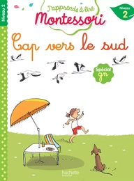 Cap vers le Sud, niveau 2 - J'apprends à lire Montessori