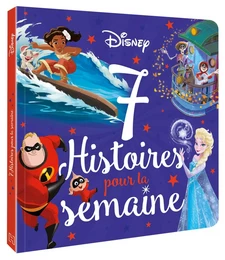 DISNEY - 7 Histoires pour la semaine - Les héros à l'aventure