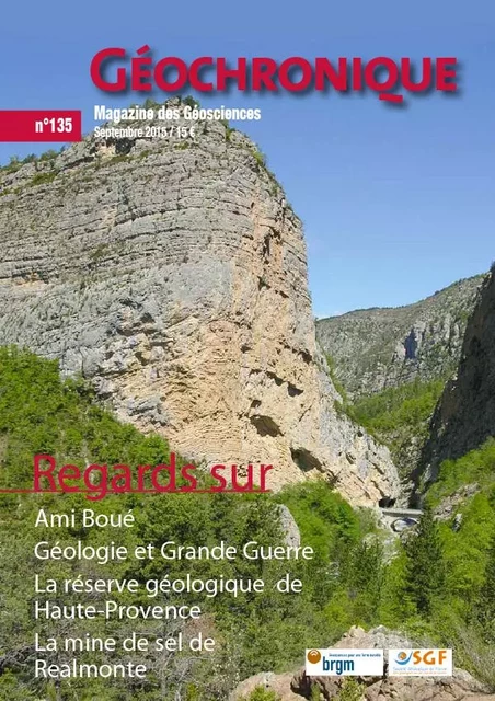 Regards sur... Ami Boué, Géologie et Grande Guerre, La réserve géologique de Haute-Provence, La mine -  Collectif - SOCIETE GEOLOGI