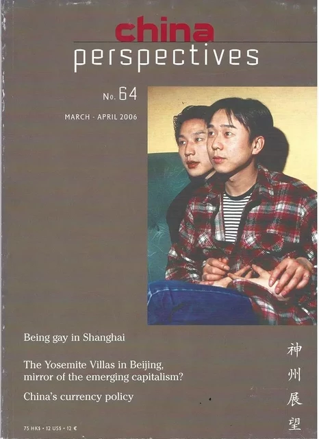 Perspectives chinoises 2006/4 (N°64): Being gay in Shanghai -  Collectif - CEFC