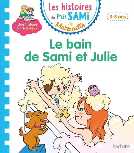 Les histoires de P'tit Sami Maternelle (3-5 ans) : Le bain de Sami et Julie - Cécile Beaucourt - HACHETTE EDUC