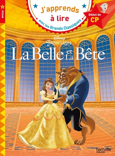 Disney - La Belle et la Bête, CP Niveau 1 - Isabelle Albertin - HACHETTE EDUC