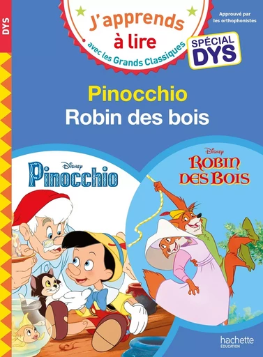 Disney - Pinocchio / Robin des Bois - Spécial DYS (dyslexie) - Isabelle Albertin, Valérie Viron - HACHETTE EDUC