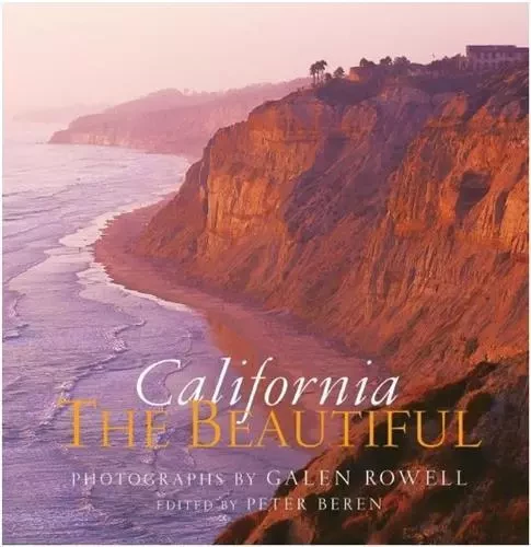 California the Beautiful /anglais -  ROWELL GALEN - RIZZOLI