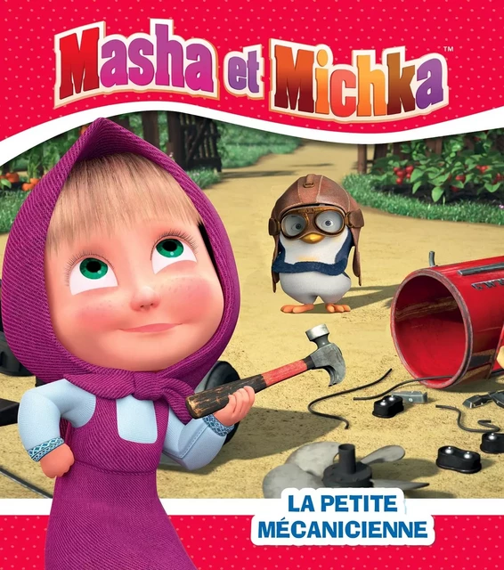 Masha et Michka - La petite mécanicienne -  - HACHETTE JEUN.