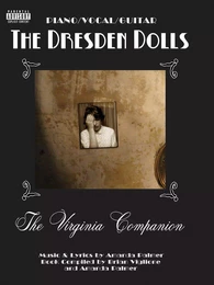 THE DRESDEN DOLLS - THE VIRGINIA COMPANION PIANO, VOIX, GUITARE