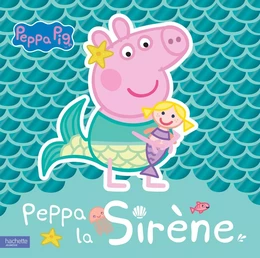 Peppa Pig-Peppa la sirène