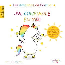 Les émotions de Gaston - J'ai confiance en moi