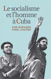 Le socialisme et l'homme à Cuba